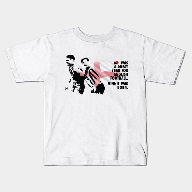 1965 Was A Great Year For English Football - Vinnie Was Born Kids T-Shirt by guayguay